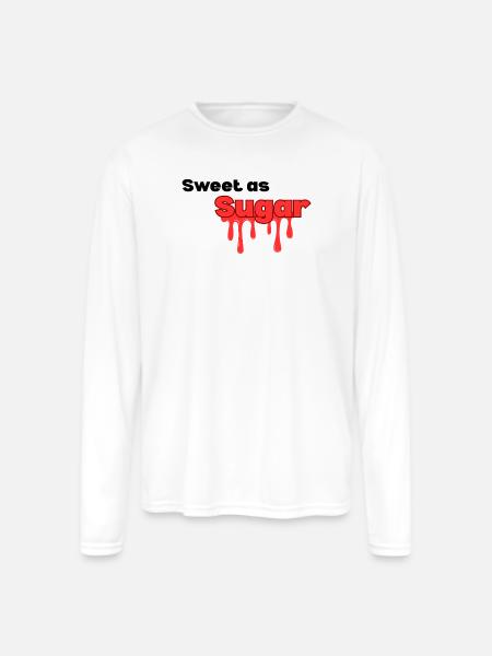Sweet_as_sugar typography design - Men's Moisture Wicking Performance Long Sleeve T-Shirt - white