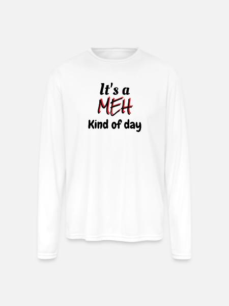 MEH - Men's Moisture Wicking Performance Long Sleeve T-Shirt - white