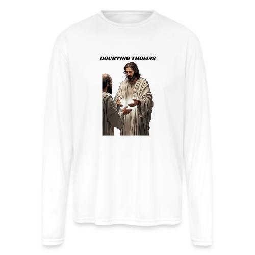 Doubting Thomas Resurrection T Shirt, Gift - Men's Moisture Wicking Performance Long Sleeve T-Shirt