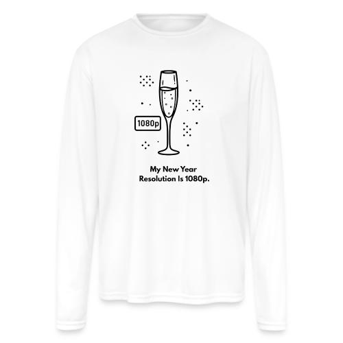 My New Year Resolution Is 1080p T-Shirt - Men's Moisture Wicking Performance Long Sleeve T-Shirt