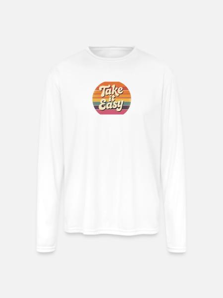 Take it easy - Men's Moisture Wicking Performance Long Sleeve T-Shirt - white