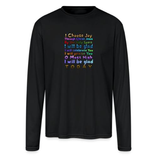 I will be glad 1 - Men's Moisture Wicking Performance Long Sleeve T-Shirt