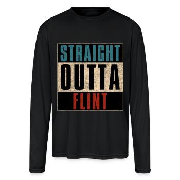 Straight Outta Flint Michigan MI - Men's Moisture Wicking Performance Long Sleeve T-Shirt - black - Front