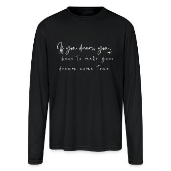 Black and White Dark Photocentric Quotes Motiva - Men's Moisture Wicking Performance Long Sleeve T-Shirt - black - Front