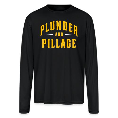 Plunder and Pillage - Men's Moisture Wicking Performance Long Sleeve T-Shirt