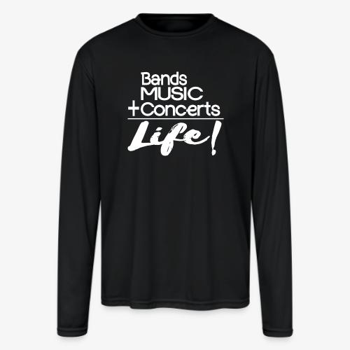 Music is Life - Men's Moisture Wicking Performance Long Sleeve T-Shirt