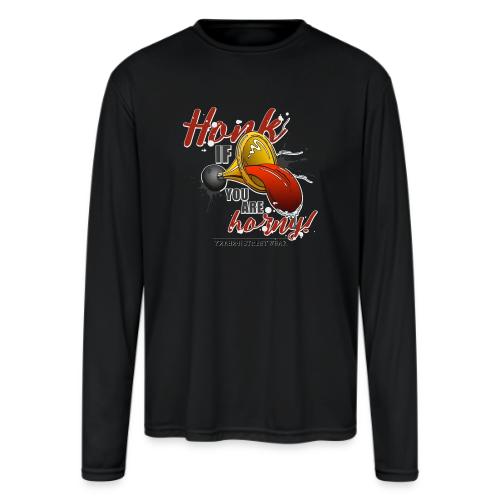Honk if you are horny - Men's Moisture Wicking Performance Long Sleeve T-Shirt