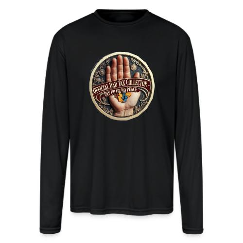 Dad Tax Collector Medallion T Shirt - Men's Moisture Wicking Performance Long Sleeve T-Shirt