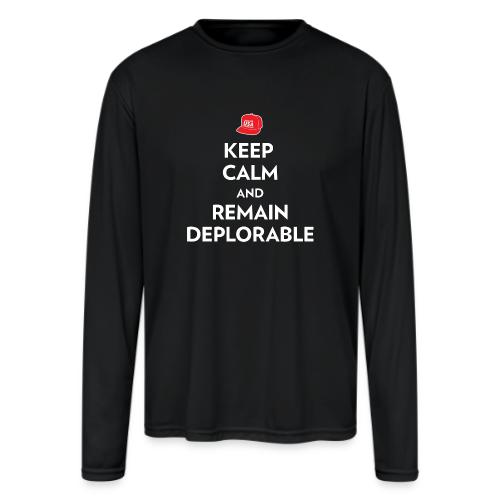 Keep Calm and Remain Deplorable - Men's Moisture Wicking Performance Long Sleeve T-Shirt