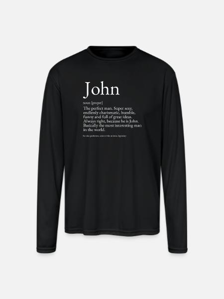 John Dictionary Definition Name John - Men's Moisture Wicking Performance Long Sleeve T-Shirt - black