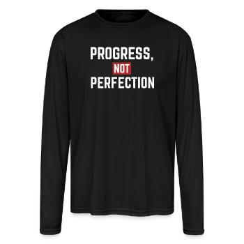 Progress Not Perfection Gym Motivation Design - Men's Moisture Wicking Performance Long Sleeve T-Shirt - black - Front
