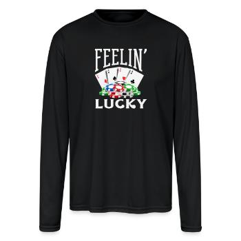 Feelin Lucky Casino Gambling Poker Cards Vegas - Men's Moisture Wicking Performance Long Sleeve T-Shirt - black - Front