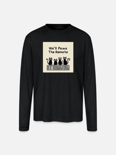 Paws The Remote TV - Men's Moisture Wicking Performance Long Sleeve T-Shirt - black