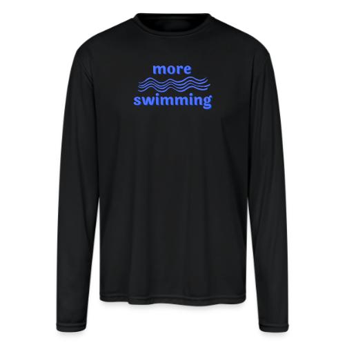 More Swimming - Men's Moisture Wicking Performance Long Sleeve T-Shirt