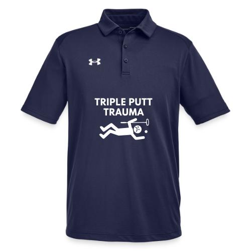 Triple Putt Trauma Funny Putter Quote - Under Armour Men's Tech Polo