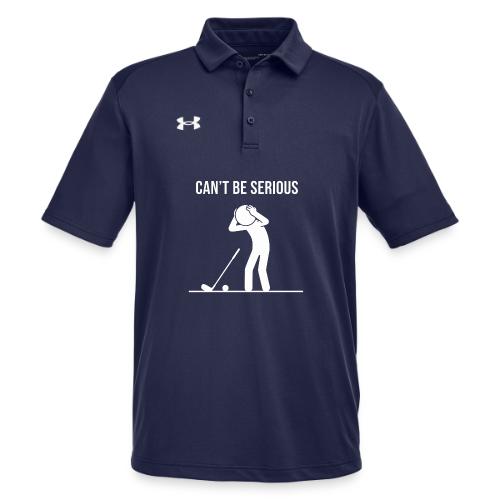 Can't Be Serious - Funny Missed Shot Quote - Under Armour Men's Tech Polo