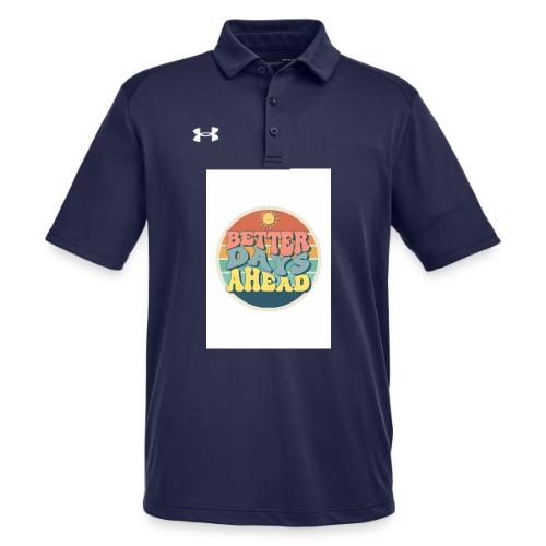 Optimist's Anthem: Better Days Ahead - Under Armour Men's Tech Polo