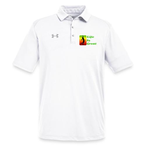 Life Is Great - Under Armour Men's Tech Polo