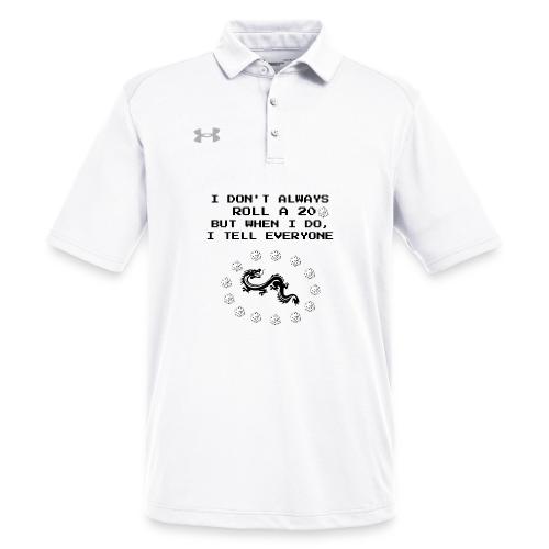 I Don't Always Roll a 20 D&D T-Shirt | Retro 8-Bit - Under Armour Men's Tech Polo