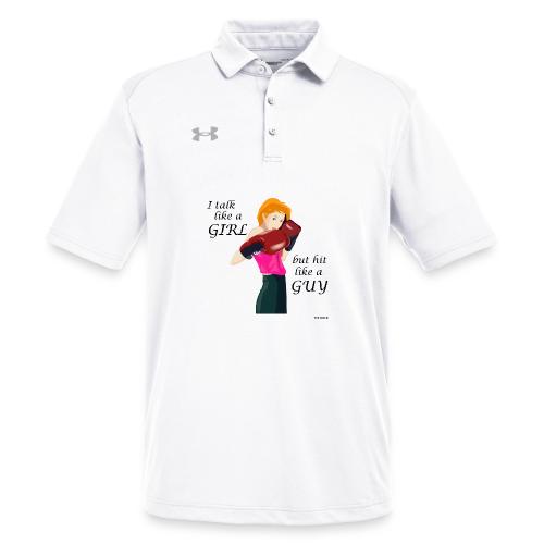 Blonde - I talk like a girl but hit like a guy - Under Armour Men's Tech Polo