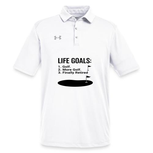Life Goals: Golf More Retired - Golf Gag Gift Tee - Under Armour Men's Tech Polo