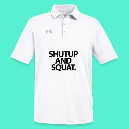 Shutup type Gym Motivation - Under Armour Men's Tech Polo