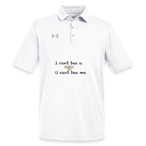 I can’t bee u - Under Armour Men's Tech Polo
