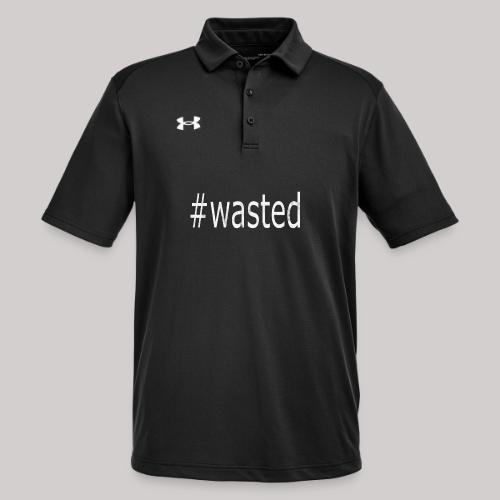 Hashtag Wasted - Under Armour Men's Tech Polo