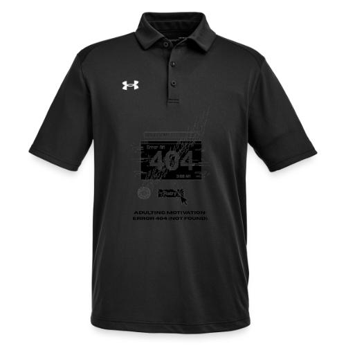 Adulting Motivation: Error 404 T-Shirt - Under Armour Men's Tech Polo