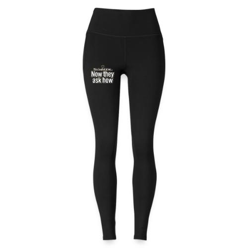 They Laughed at Me Now They Ask How | Motivational - Under Armour Ladies' Motion Ankle Legging