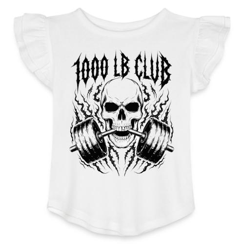 1000 LB Club Skull Barbell Powerlif - Toddler Girls Flutter T-shirt