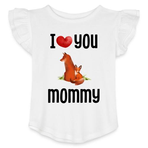 I love my mommy - Toddler Girls Flutter T-shirt