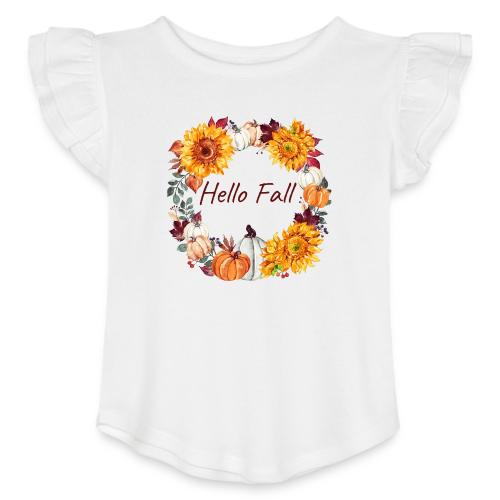 Hello Fall - Toddler Girls Flutter T-shirt
