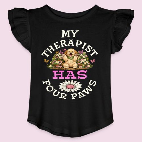 My Therapist Has Four Paws - Toddler Girls Flutter T-shirt