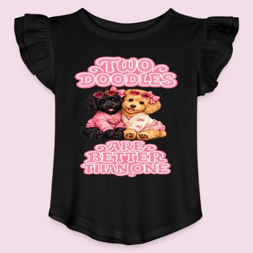 Two Doodles Are Better Than One - Toddler Girls Flutter T-shirt