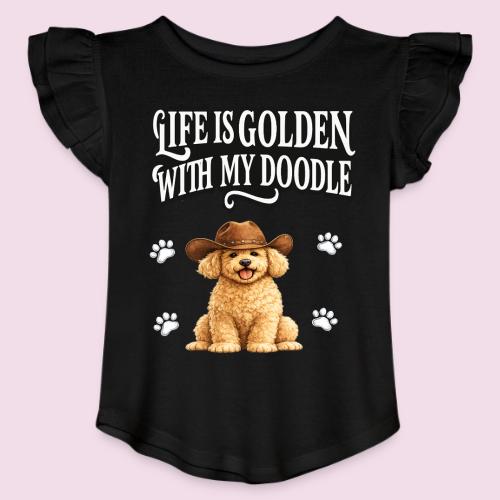 Life Is Golden With My Doodle Cowboy Goldendoodle - Toddler Girls Flutter T-shirt