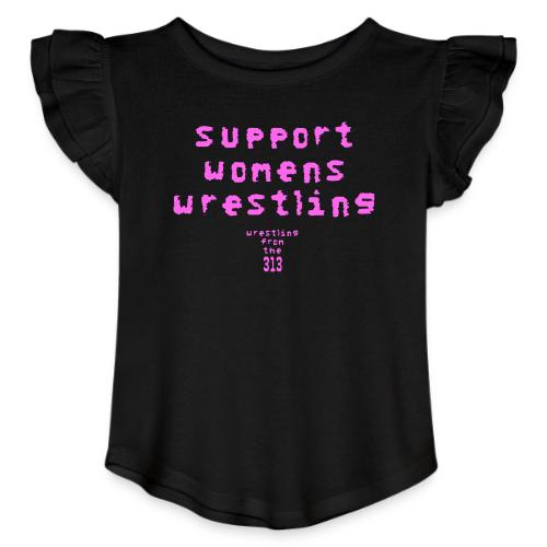 Support Womens Wrestling - Toddler Girls Flutter T-shirt