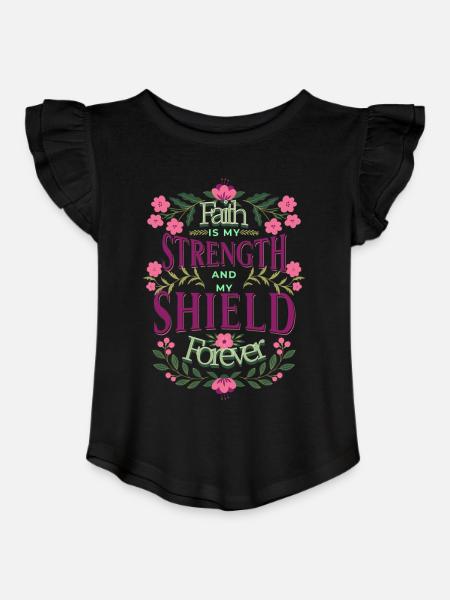 Faith Is My Strength and My Shield Forever bible - Toddler Girls Flutter T-shirt - black - Front