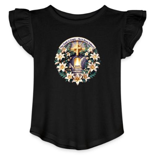 Easter The Tomb Is Empty T Shirt, Christian Gift - Toddler Girls Flutter T-shirt
