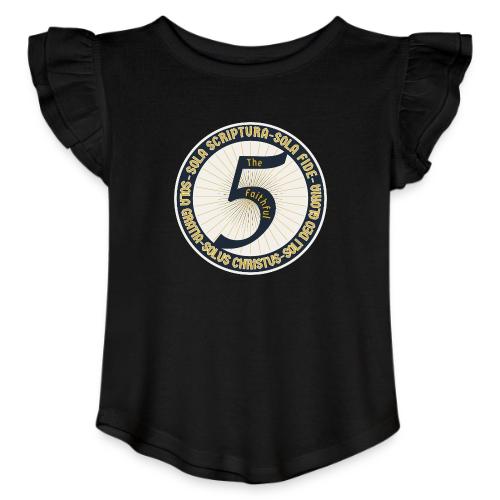 The Faithful Five - Five Sola's of the Reformation - Toddler Girls Flutter T-shirt