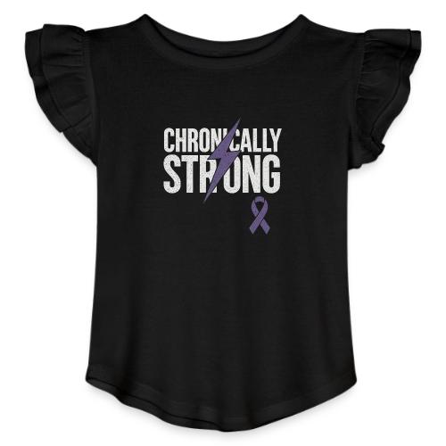 Chronically Strong - Toddler Girls Flutter T-shirt
