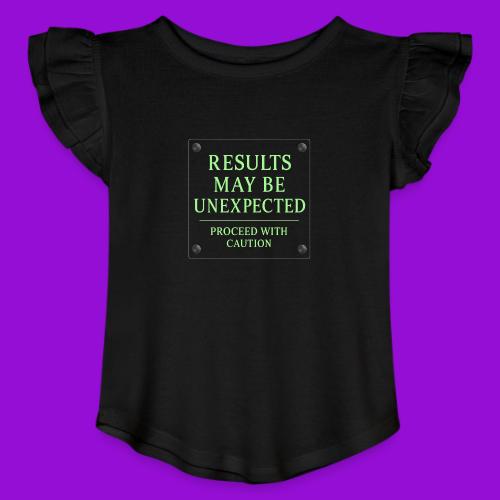Results May Be Unexpected - Neon Green - Toddler Girls Flutter T-shirt