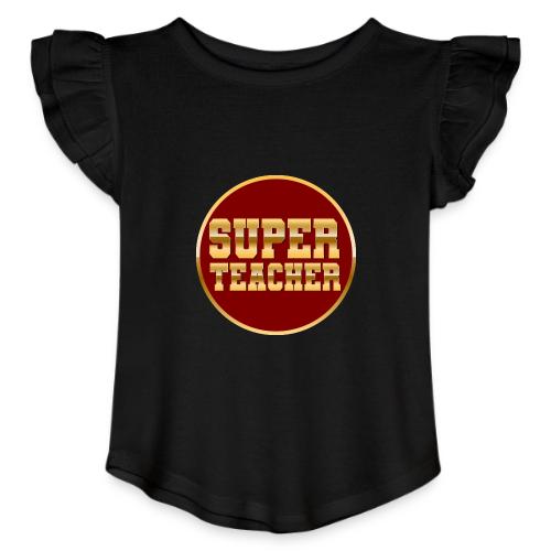 Super Teacher - Toddler Girls Flutter T-shirt