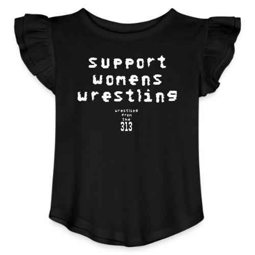 Support women’s wrestling (white) - Toddler Girls Flutter T-shirt