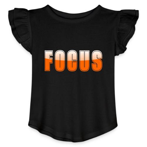 FOCUS Vibrant Orange Motivational Word Design - Toddler Girls Flutter T-shirt