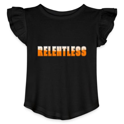 Relentless Motivation Design – Bold Statement - Toddler Girls Flutter T-shirt