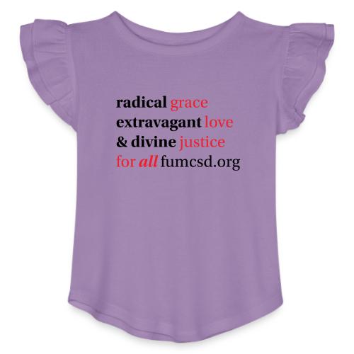 Grace. Love. Justice. serif font - Toddler Girls Flutter T-shirt