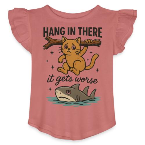 Funny Hang in There, It Gets Worse Cat and Shark - Toddler Girls Flutter T-shirt