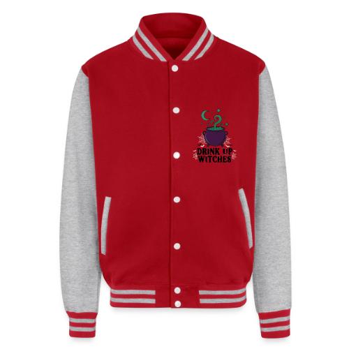 Drink Up Witches t-shirt - Unisex College Sweat Jacket