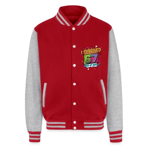 I Survived 67 Days of School T-Shirt – Funny Teach - Unisex College Sweat Jacket